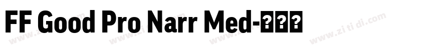 FF Good Pro Narr Med字体转换